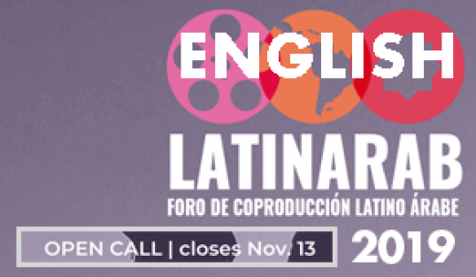 OPEN CALL TO THE FOURTH LATINARAB CO-PRODUCTION FORUM